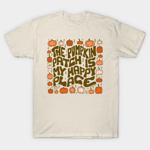 Pumpkin Patch is My Happy Place T-Shirt by Doodle by Meg